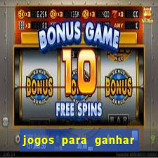 jogos para ganhar dinheiro sem precisar depositar